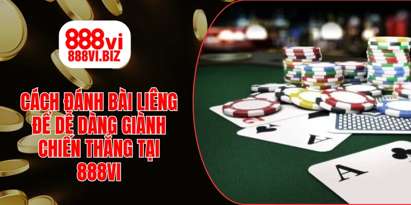 Cách Đánh Bài Liêng